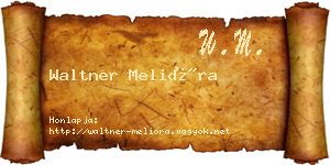 Waltner Melióra névjegykártya